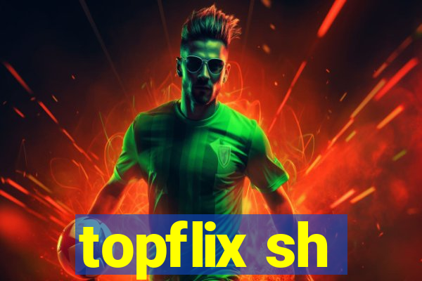 topflix sh